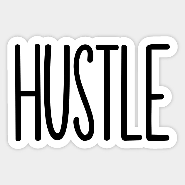 Hustle Sticker by TkApparel